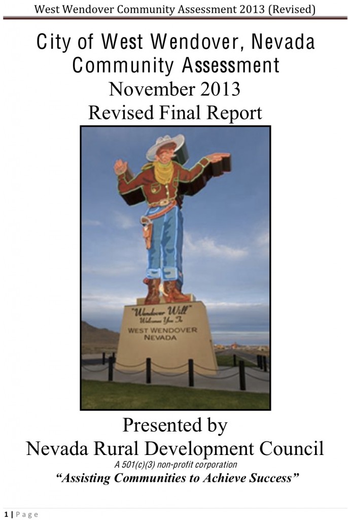 “Nevada Rural Development Council has issued the Final Revised Report for the City’s Needs Assessment that was initially completed in June 2013. The Revised Final Report includes factual changes for the accuracy of the report as well as providing additional background information.” reads the introduction on the West Wendover City webpage.